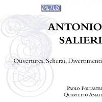 DISTRART M CNT Salieri: Ouvertures/Scherzi/Divertimenti