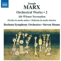 OUTHERE Marx Joseph: Orchestral Works Vol 2