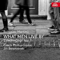 Ginza.se Martinu: What Men Live By / Symphony No 1
