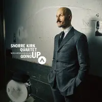 Ginza.se Kirk Snorre Quartet & Stephen Riley: Going Up