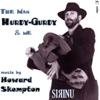 Ginza.se Skempton Howard: The Man Hurdy-Gurdy & Me