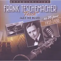 Ginza.se Teschemacher Frank: Jazz Me Blues