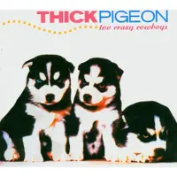 Ginza.se Thick Pigeon: Too Crazy Cowboys