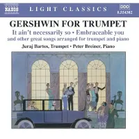 Naxos Gershwin: Gershwin For Trumpet