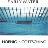 Ginza.se Hoenig Michael & Manuel Göttsching: Early Water