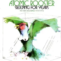 Cherry Red Records Atomic Rooster: Sleeping For Years