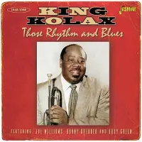 Ginza.se King Kolax: Those Rhythm and Blues 1948-1960