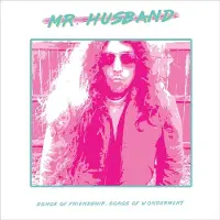 Ginza.se Mr Husband: Songs Of Friendship Songs Of Wonder.