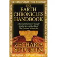 The Earth Chronicles Handbook