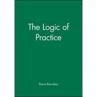 The Logic of Practice