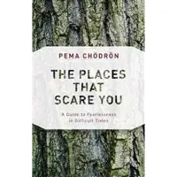 The Places That Scare You