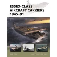 Essex-Class Aircraft Carriers 1945–91