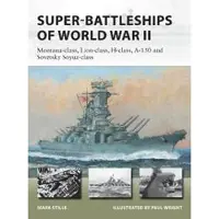 Super-Battleships of World War II