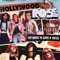 Ginza.se Hollywood Rose: The Roots of Guns N' Roses
