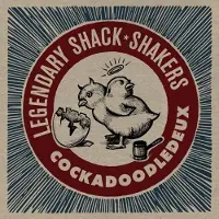 Ginza.se Legendary Shack Shakers: Cockadoodledeux