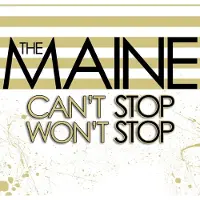 Ginza.se The Maine: Can't Stop Won't Stop