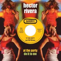 Ginza.se Rivera Hector: At The Party / Do It To Me