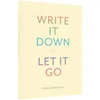 Write It Down, Let It Go