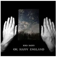 Cherry Red Records Bird Radio: Oh Happy England/Special Deluxe Edit