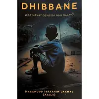 Dhibbane - Waa maxay dembiga aan galay?