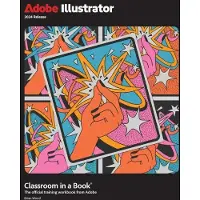 Adobe Illustrator Classroom in a Book 2024 Release