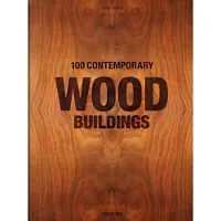 100 Contemporary Wood Buildings XL