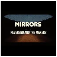 Ginza.se Reverend and the Makers: Mirrors