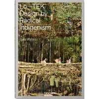 Lo-TEK, Design by Radical Indigenism