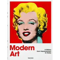 TASCHEN Modern Art. A History from Impressionism to Today