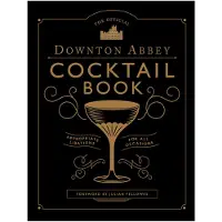 Downton Abbey Cocktail Book