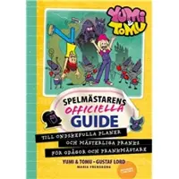 Spelmästarens officiella guide till ondskefulla planer och mästerliga pranks för odågor och prankmästare