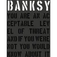 New Mags Banksy - You are an acceptable level of threat