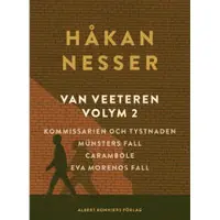Van Veeteren. Vol. 2, Kommissarien och tystnaden ; Münsters fall ; Carambole ; Ewa Morenos fall
