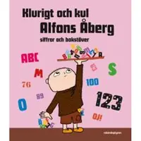 Klurigt och kul Alfons Åberg. Siffror och bokstäver