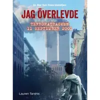 Jag överlevde terrorattacken 11 september 2001