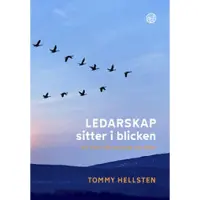 Ledarskap sitter i blicken : att vara närvarande och äkta
