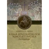 Kejsar Konstantin och konciliet i Nicaea : ett krönikespel