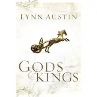 Gods and Kings – A Novel