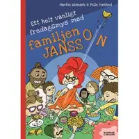 Ett helt vanligt fredagsmys med familjen Jansson