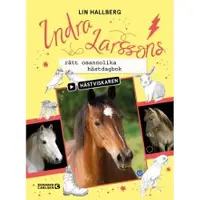 Indra Larssons rätt osannolika hästdagbok