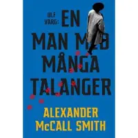 Ulf Varg : En man med många talanger
