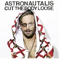 Ginza.se Astronautalis: Cut The Body Loose