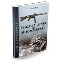 Tyska karbiner och automatgevär