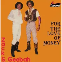 Ginza.se Zack & Geebah: For the Love of Money