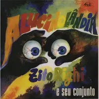Ginza.se Zito -E Seu Conjunto- Righi: Alucinolandia