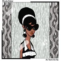 Ginza.se Dakar Rhoda: As Tears Go By