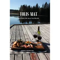 Tolis mat - tilltugg för alla tillfällen