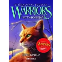 Warriors 4. Nattviskningar