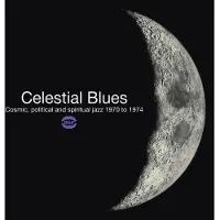 Ginza.se Celestial Blues - Cosmic Political Jazz 1970-74