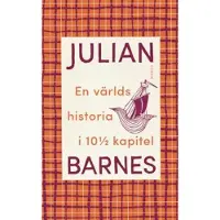 En världshistoria i 10 1/2 kapitel